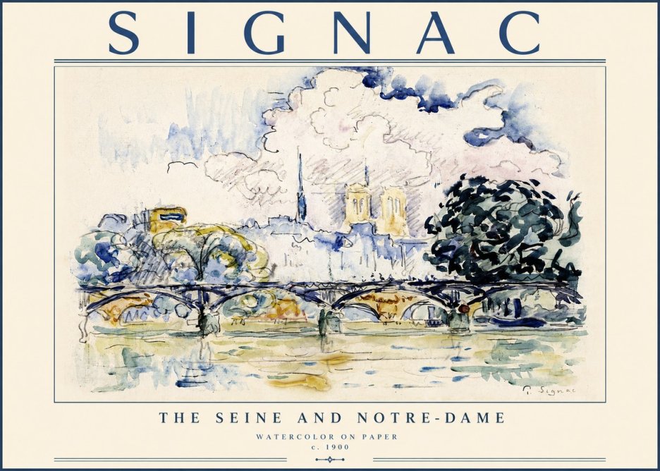 Signac The Seine and Notre-dame No4 - Poszter