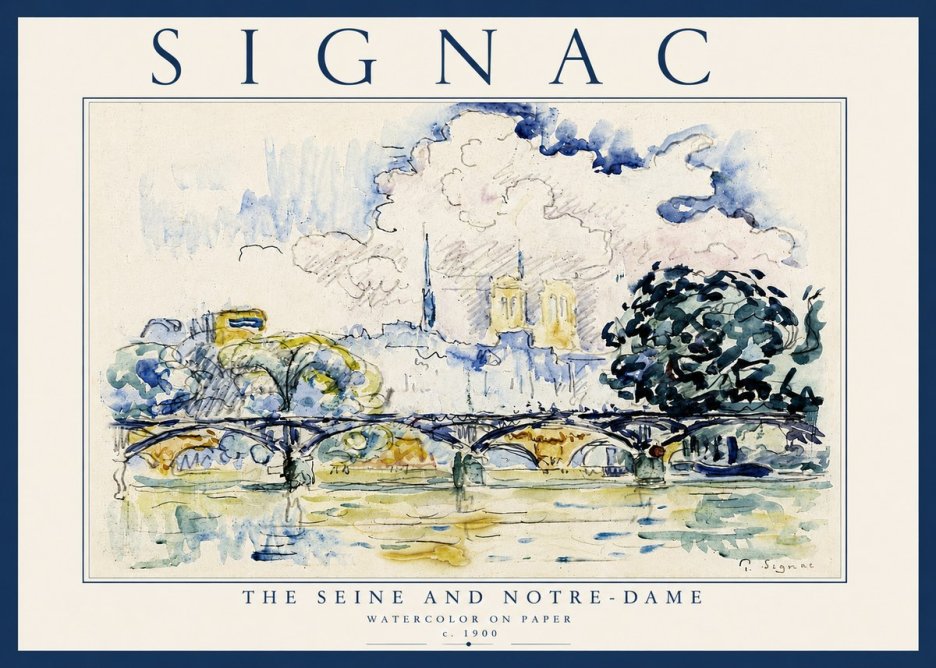 Signac The Seine and Notre-dame No6 - Poszter