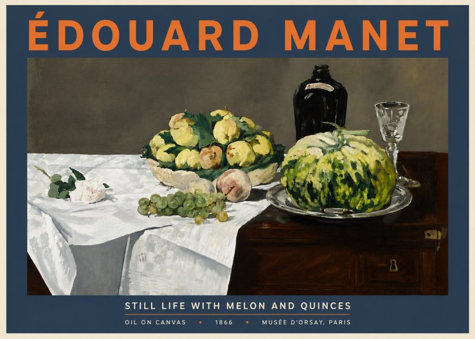 Édouard Manet Still Life with Melon and Quinces No6 - Poszter