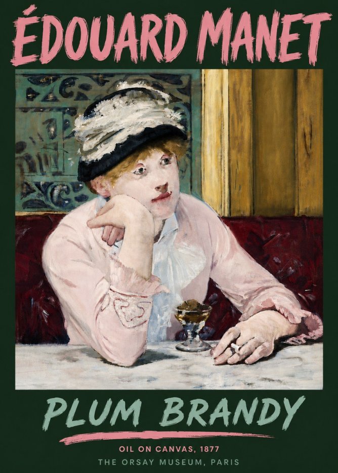 Édouard Manet Plum Brandy No6 - Poszter