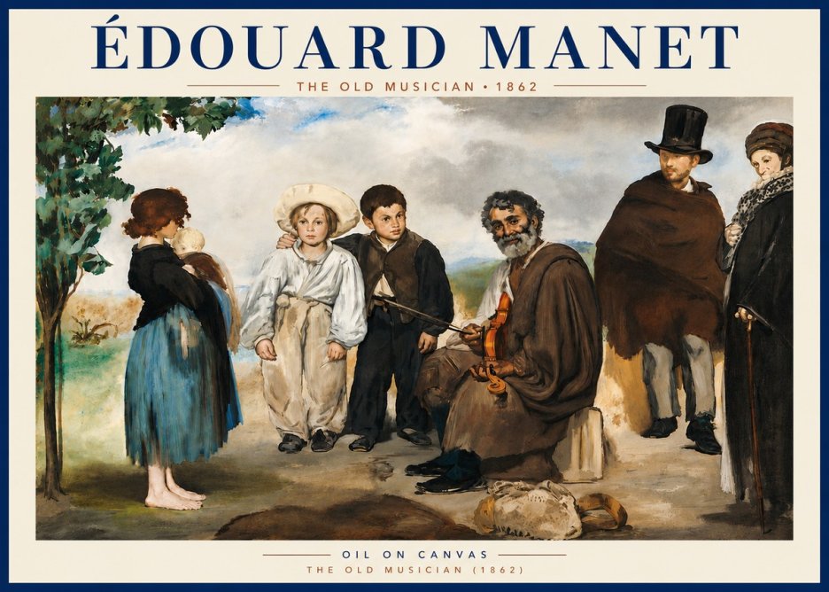 Édouard Manet The Old Musician - 1862 No5 - Poszter