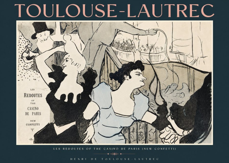 Toulouse-Lautrec Les Redoutes of the Casino De Paris (New Confetti) No2 - Poszter