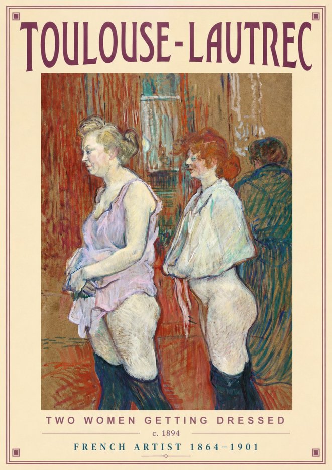 Toulouse-Lautrec Two Women Getting Dressed No2 - Poszter