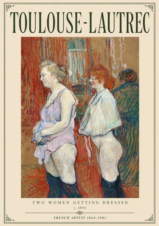 Toulouse-Lautrec Two Women Getting Dressed No3 - Poszter