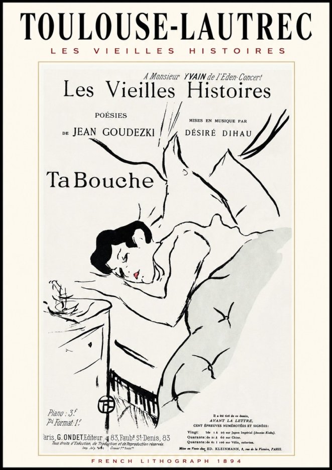Toulouse-Lautrec Les Vieilles Histoires - Ta Bouche No1 - Poszter