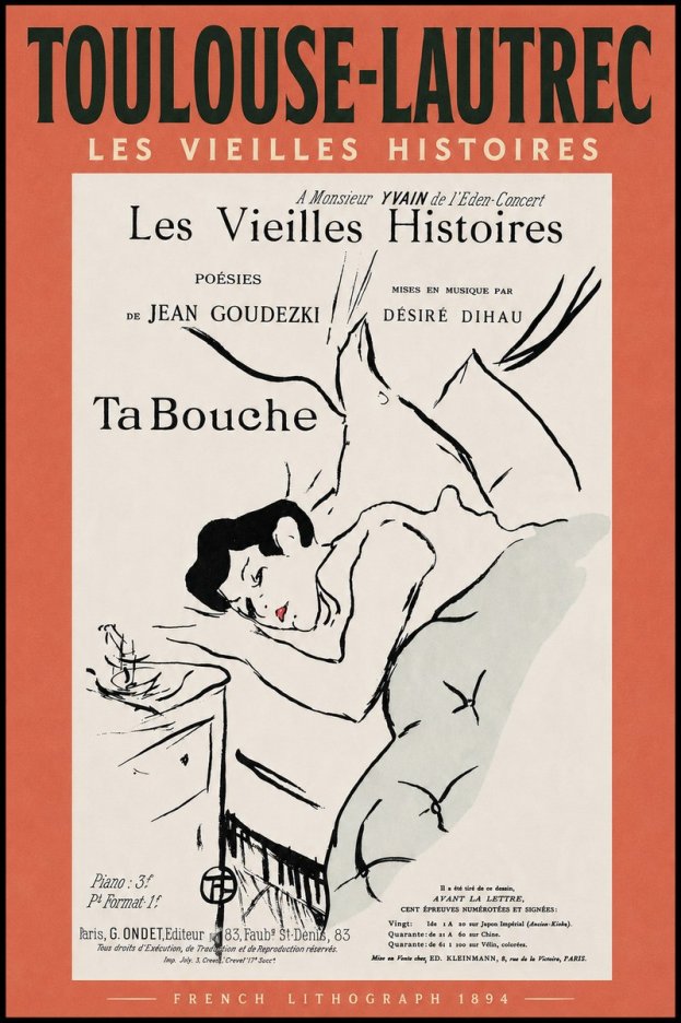 Toulouse-Lautrec Les Vieilles Histoires - Ta Bouche No4 - Poszter