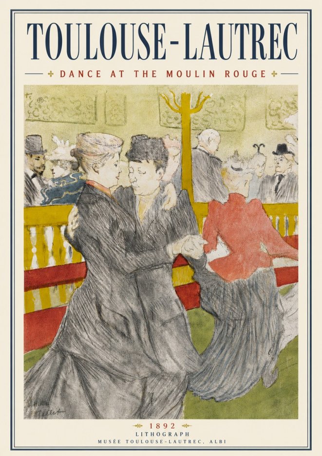 Toulouse-Lautrec Dance at the Moulin Rouge No6 - Poszter