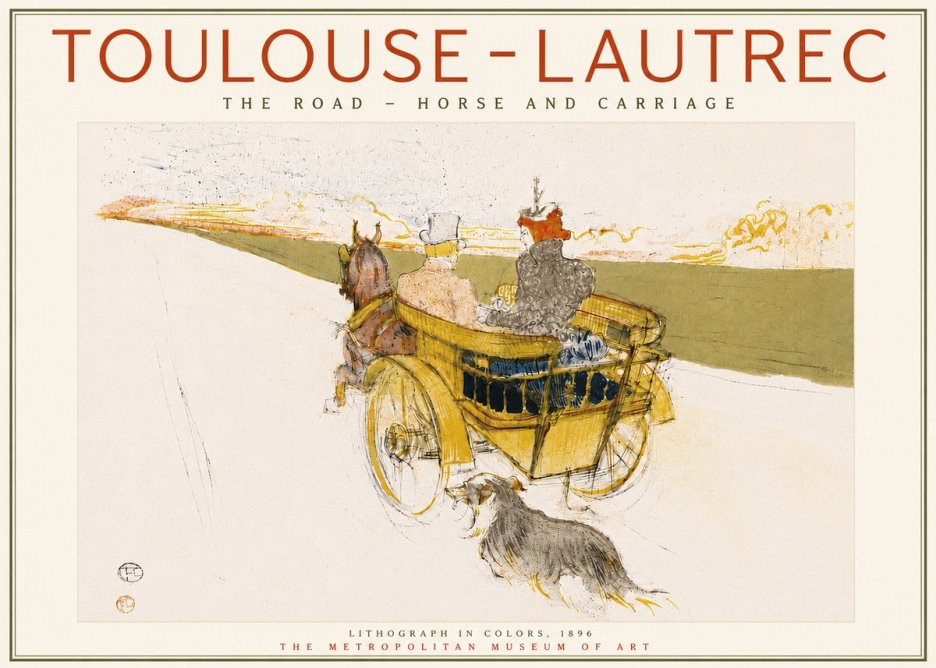 Toulouse-Lautrec The Road - Horse and Carriage No6 - Poszter