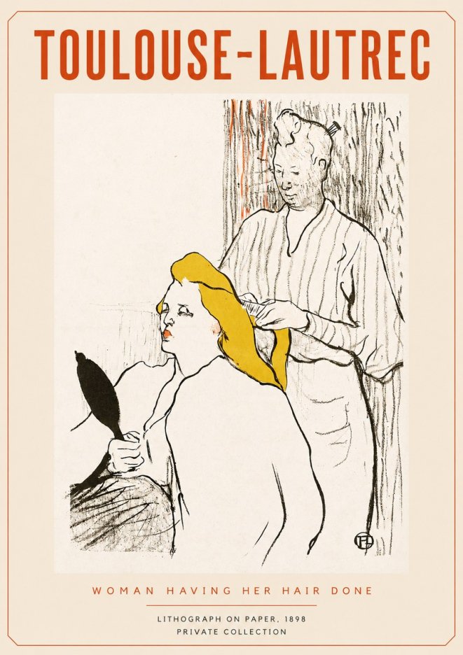 Toulouse-Lautrec Woman Having Her Hair Done No4 - Poszter