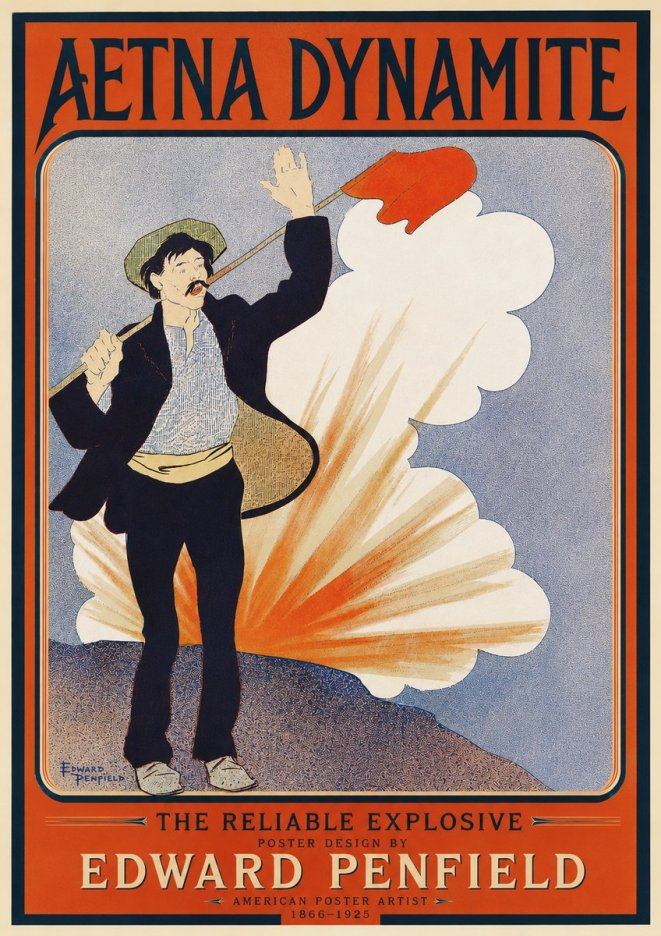 Edward Penfield Aetna Dynamite No4 - Poszter