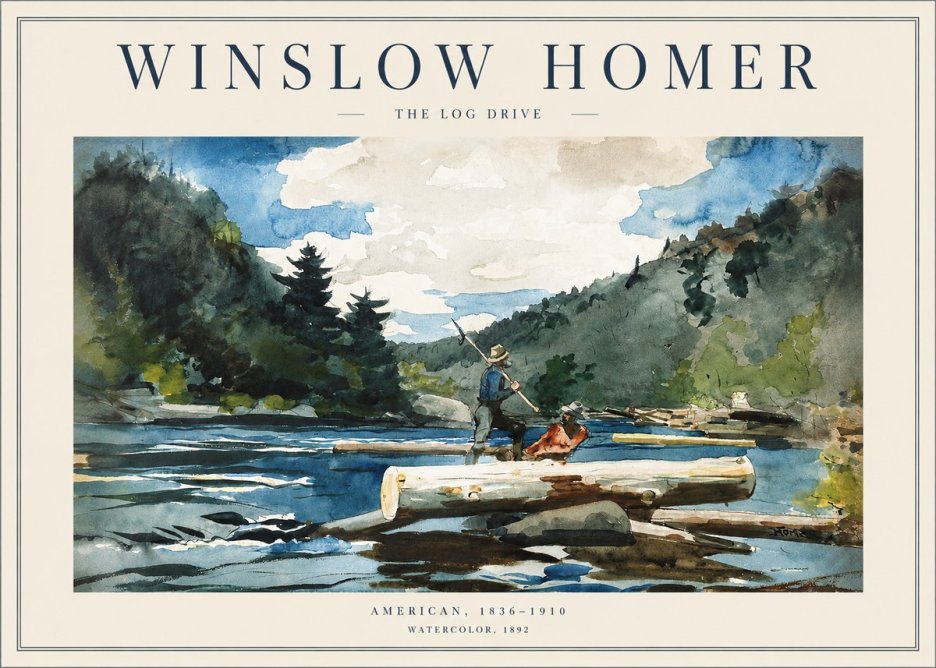 Winslow Homer The Log Drive No2 - Poszter