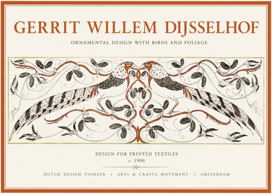 Gerrit Willem Dijsselhof Ornamental Design with Birds and Foliage No1 - Poszter