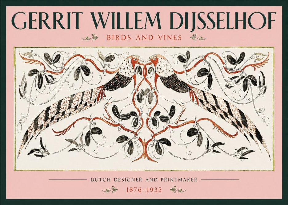 Gerrit Willem Dijsselhof Ornamental Design with Birds and Foliage No3 - Poszter