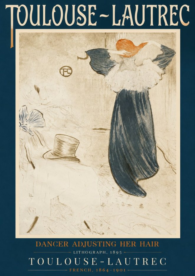 Toulouse-Lautrec Dancer Adjusting Her Hair No2 - Poszter