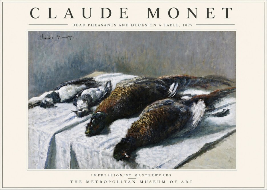 Monet Dead Pheasants and Ducks on a Table No4 - Poszter
