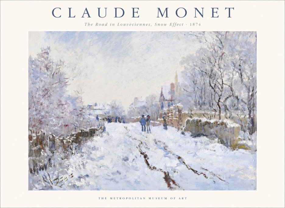Monet The Road in Louveciennes, Snow Effect No1 - Poszter