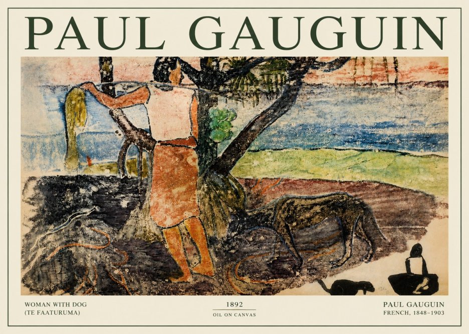 Paul Gauguin Woman with Dog (Te Faaturuma) No3 - Poszter