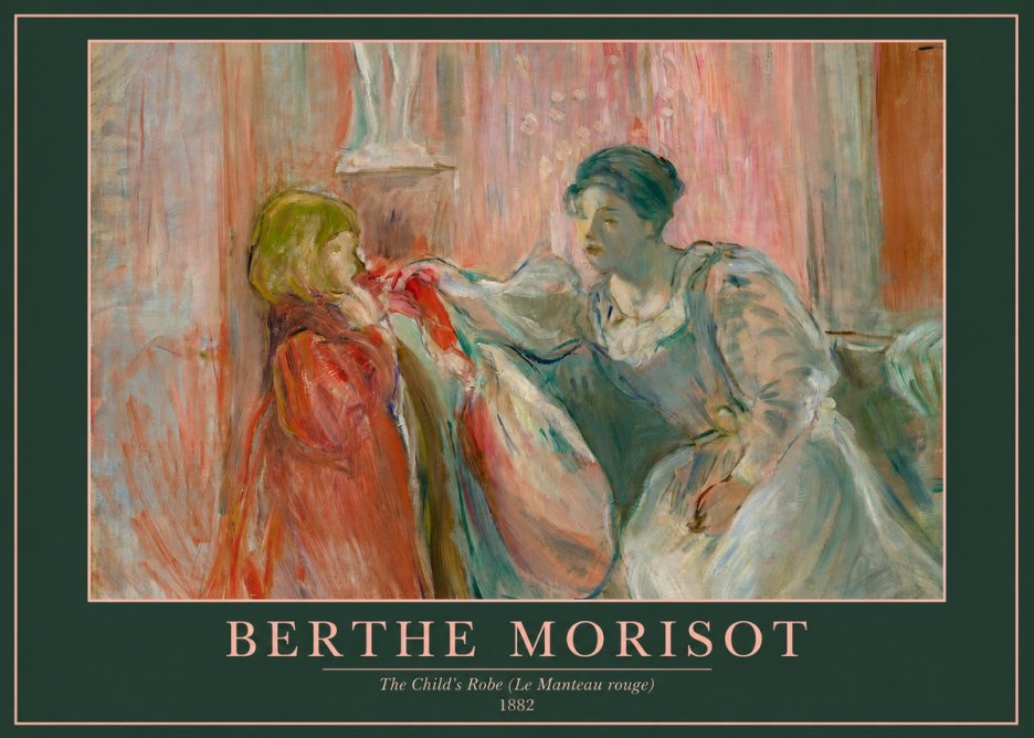 Berthe Morisot The Child's Robe (Le Manteau Rouge) No2 - Poszter