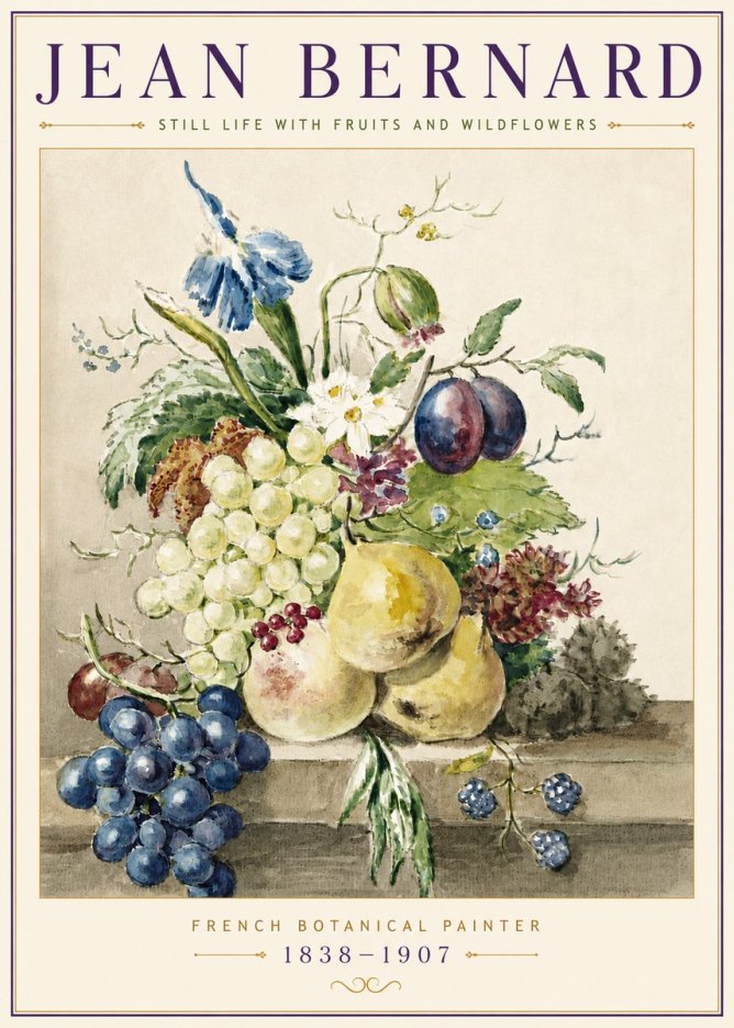 Jean Bernard Still Life with Fruits and Wildflowers No5 - Poszter