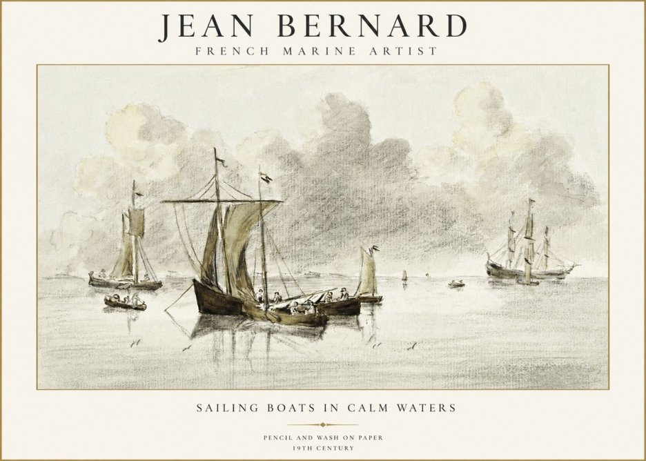 Jean Bernard Sailing Boats in Calm Waters No1 - Poszter
