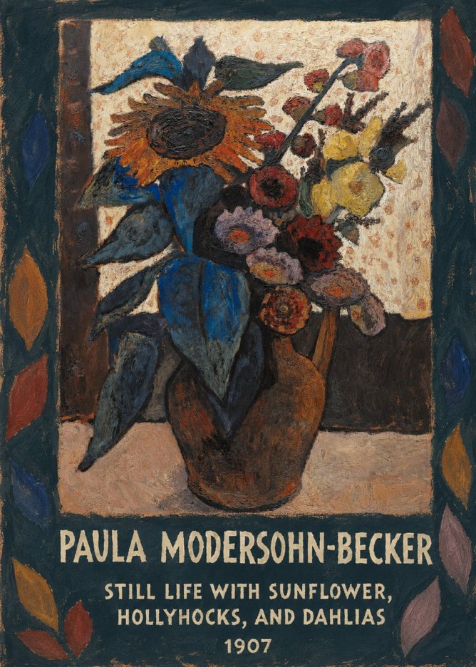 Paula Modersohn-Becker Still Life with Sunflower, Hollyhocks, and Dahlias No4 - Poszter