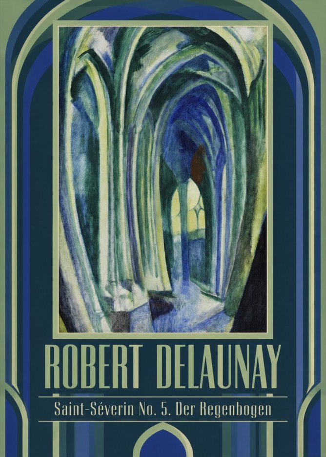 Robert Delaunay Saint-séverin No. 5. Der Regenbogen No1 - Poszter
