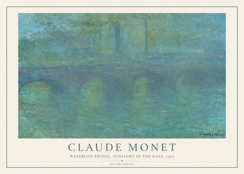 Monet Waterloo Bridge, Sunlight in the Haze, 1903 No2 - Poszter
