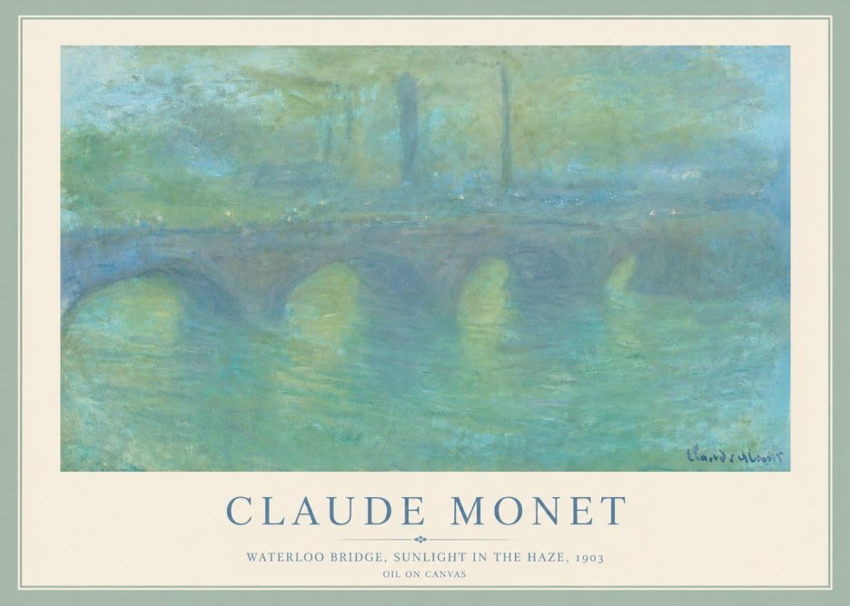 Monet Waterloo Bridge, Sunlight in the Haze, 1903 No5 - Poszter