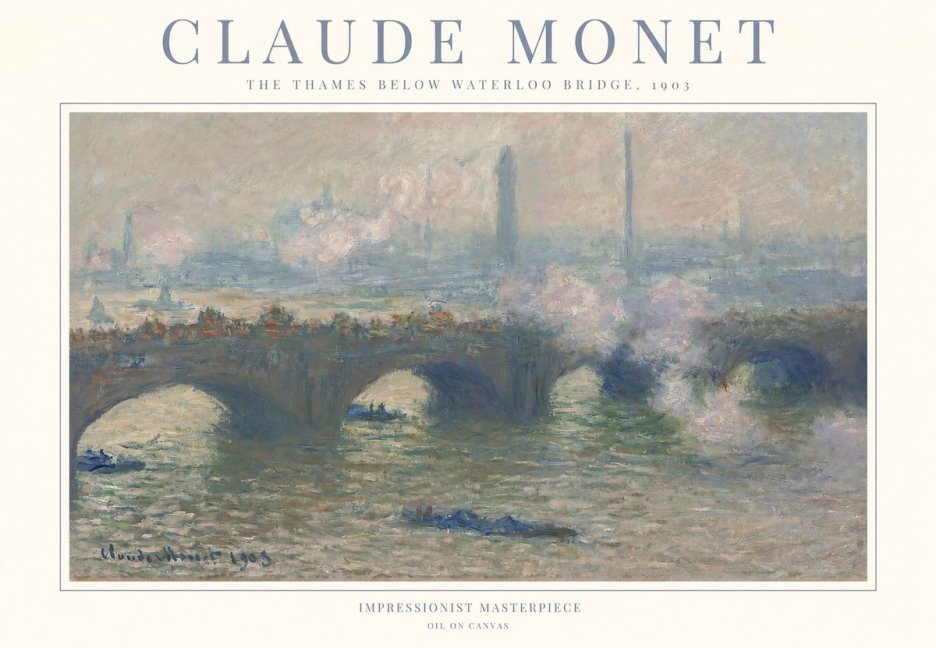 Monet The Thames Below Waterloo Bridge, 1903 No1 - Poszter