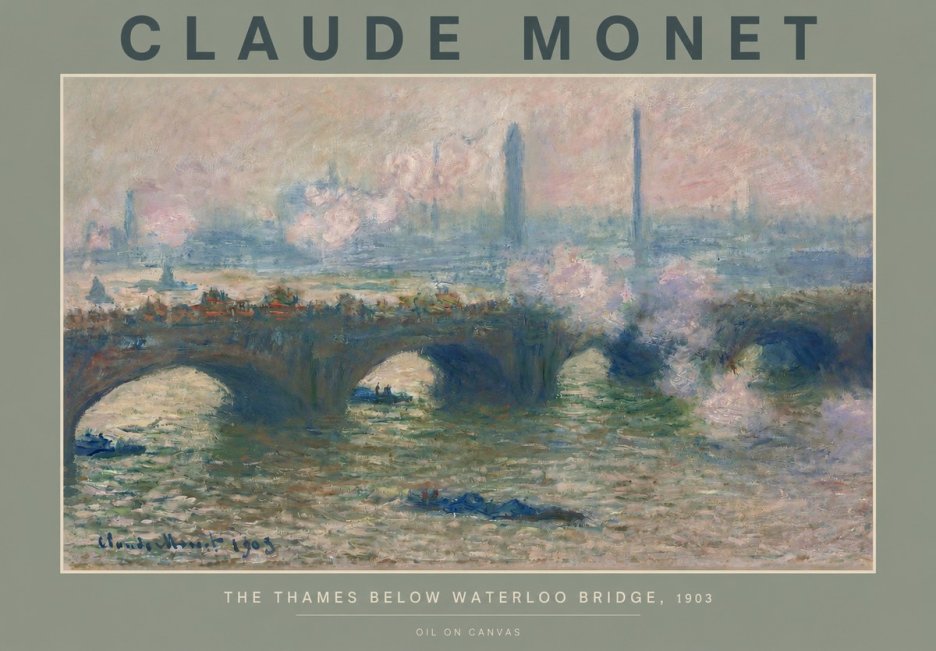 Monet The Thames Below Waterloo Bridge, 1903 No2 - Poszter