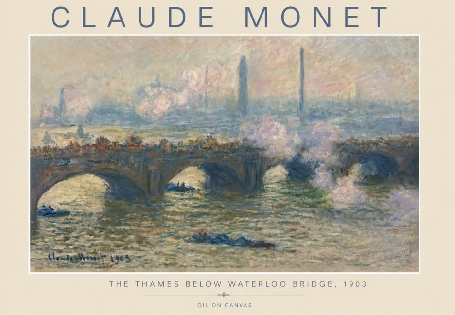 Monet The Thames Below Waterloo Bridge, 1903 No4 - Poszter