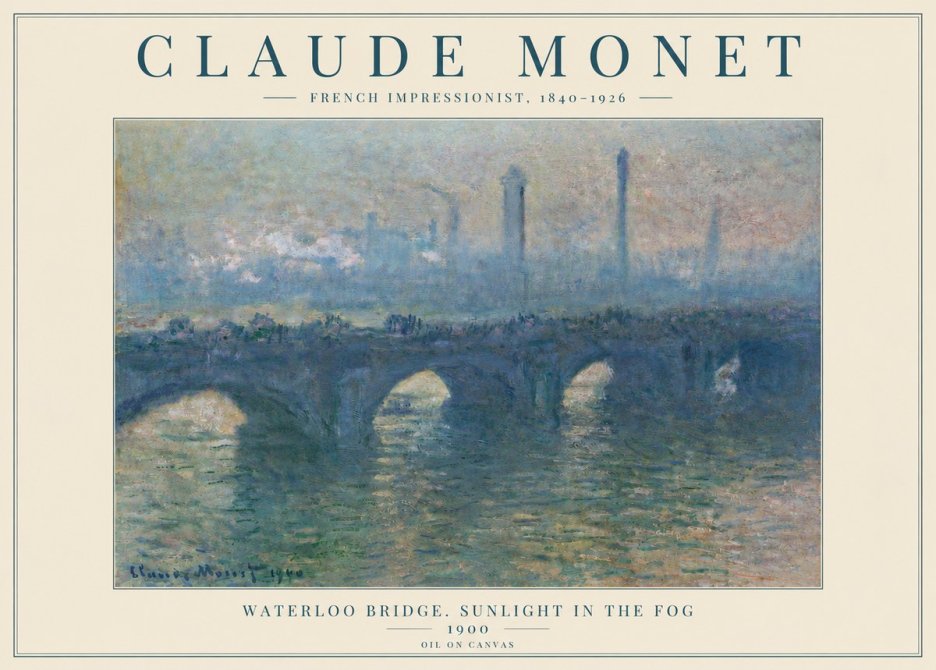 Monet Waterloo Bridge. Sunlight in the Fog No4 - Poszter