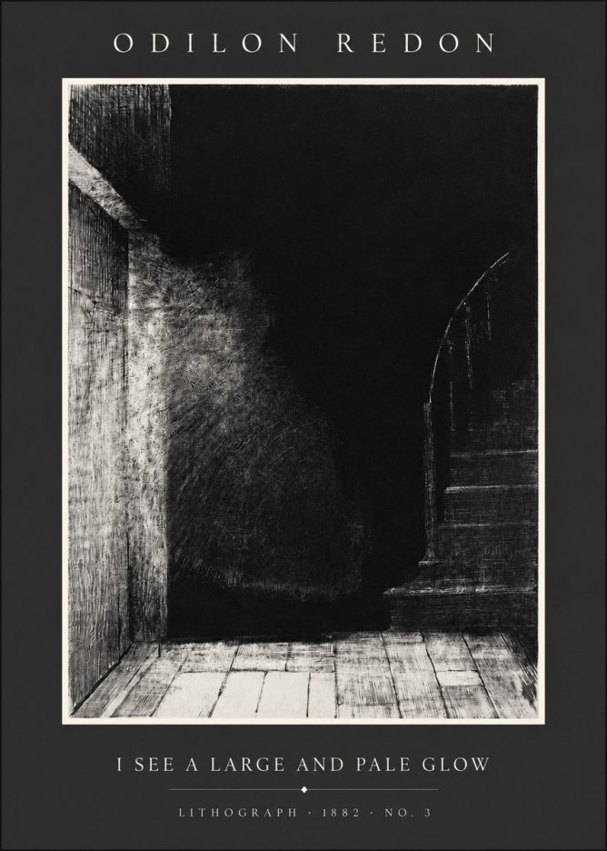 Odilon Redon I See a Large and Pale Glow No2 - Poszter