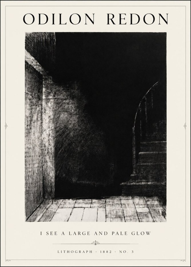 Odilon Redon I See a Large and Pale Glow No3 - Poszter
