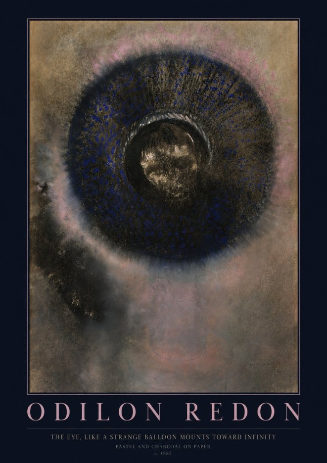 Odilon Redon The Eye, Like a Strange Balloon Mounts Toward Infinity No2 - Poszter