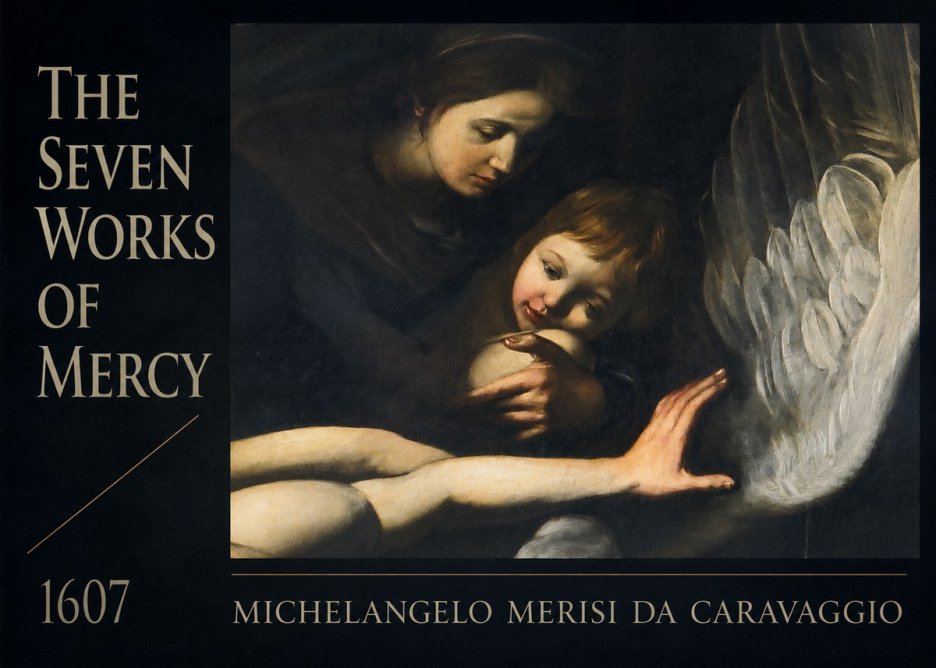 Michelangelo Merisi da Caravaggio The Seven Works of Mercy IV No6 - Poszter