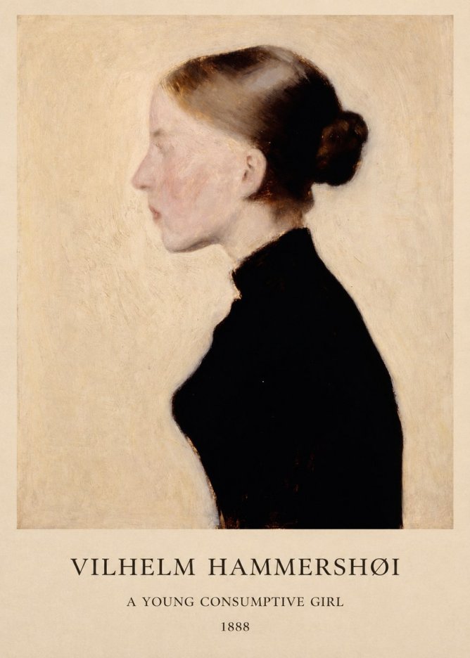 Vilhelm Hammershøi A Young Consumptive Girl No1 - Poszter