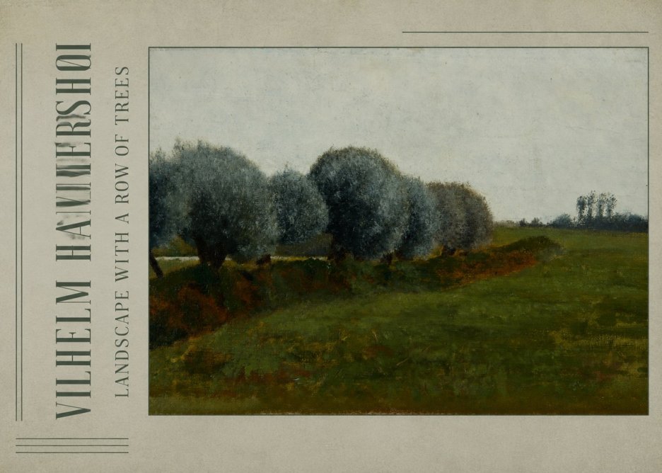 Vilhelm Hammershøi Landscape with a Row of Trees No2 - Poszter