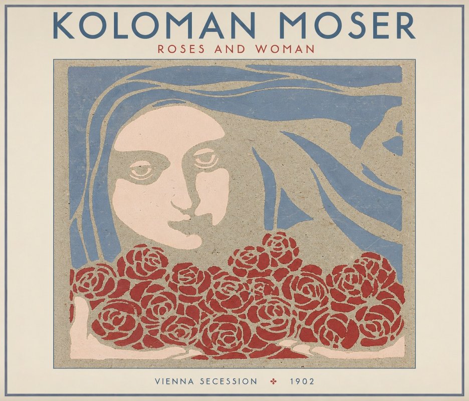 Koloman Moser Roses and Woman No1 - Poszter
