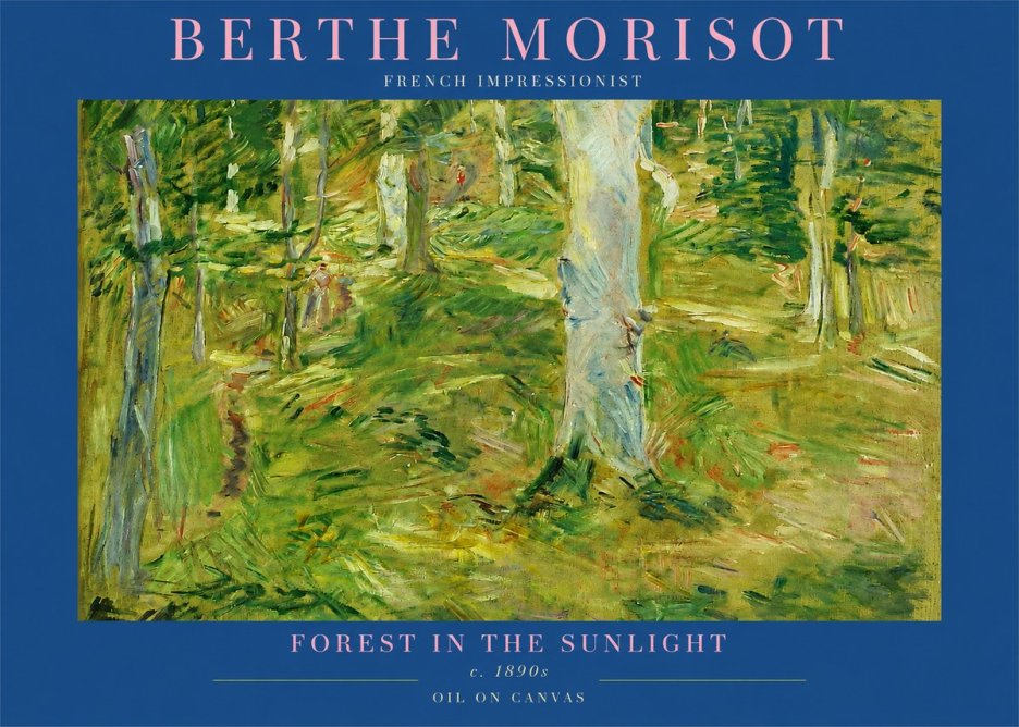 Berthe Morisot Forest in the Sunlight No2 - Poszter
