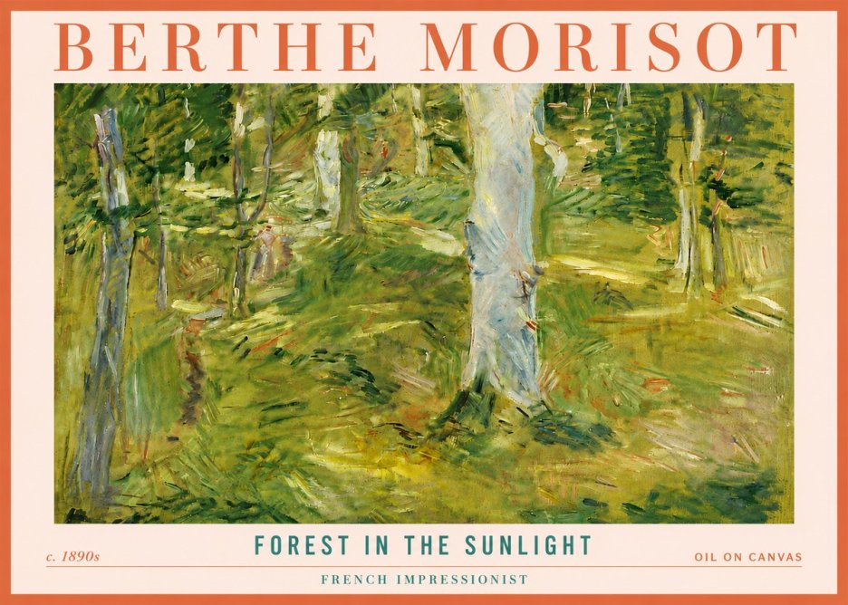 Berthe Morisot Forest in the Sunlight No4 - Poszter