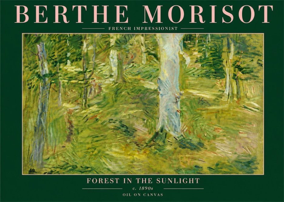 Berthe Morisot Forest in the Sunlight No6 - Poszter