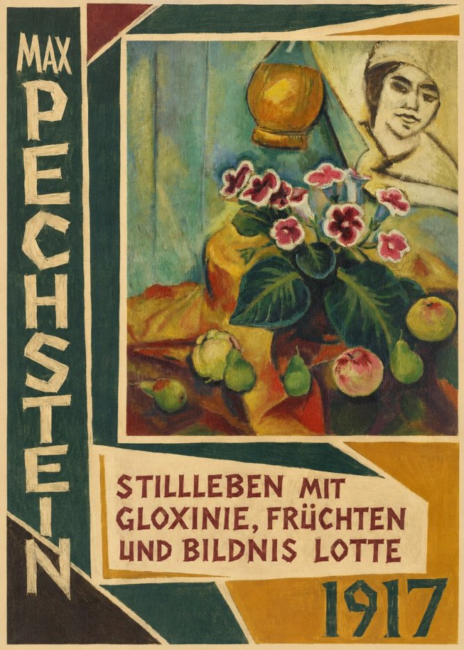 Max Pechstein Stillleben Mit Gloxinie, Früchten Und Bildnis Lotte No2 - Poszter