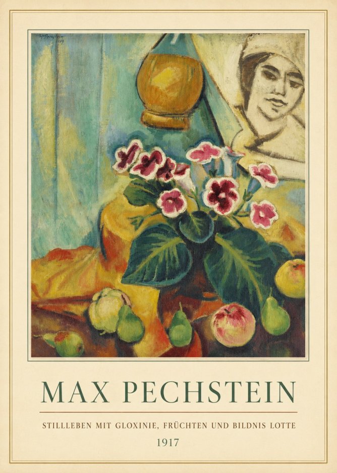 Max Pechstein Stillleben Mit Gloxinie, Früchten Und Bildnis Lotte No4 - Poszter