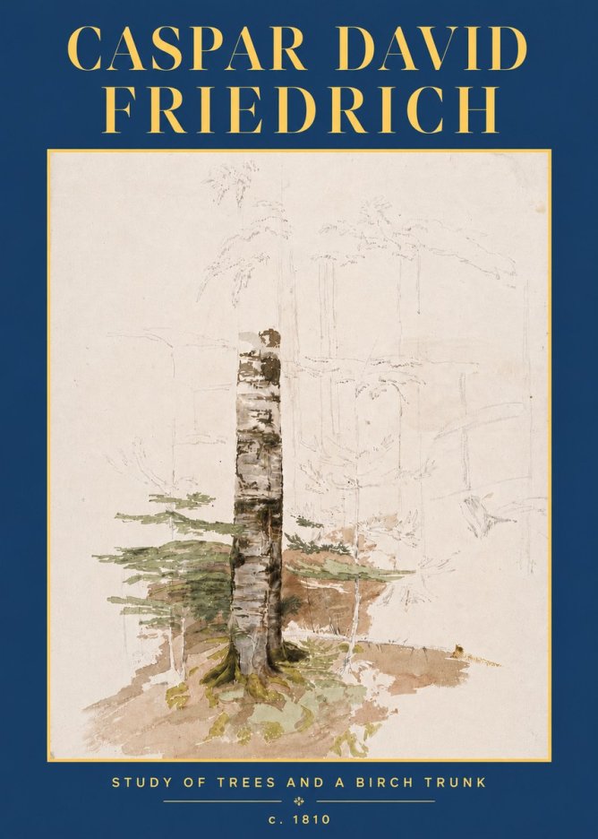 Caspar David Friedrich Study of Trees and a Birch Trunk No4 - Poszter