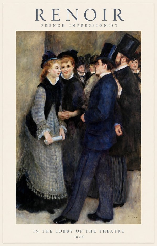 Renoir In the Lobby of the Theatre No1 - Poszter