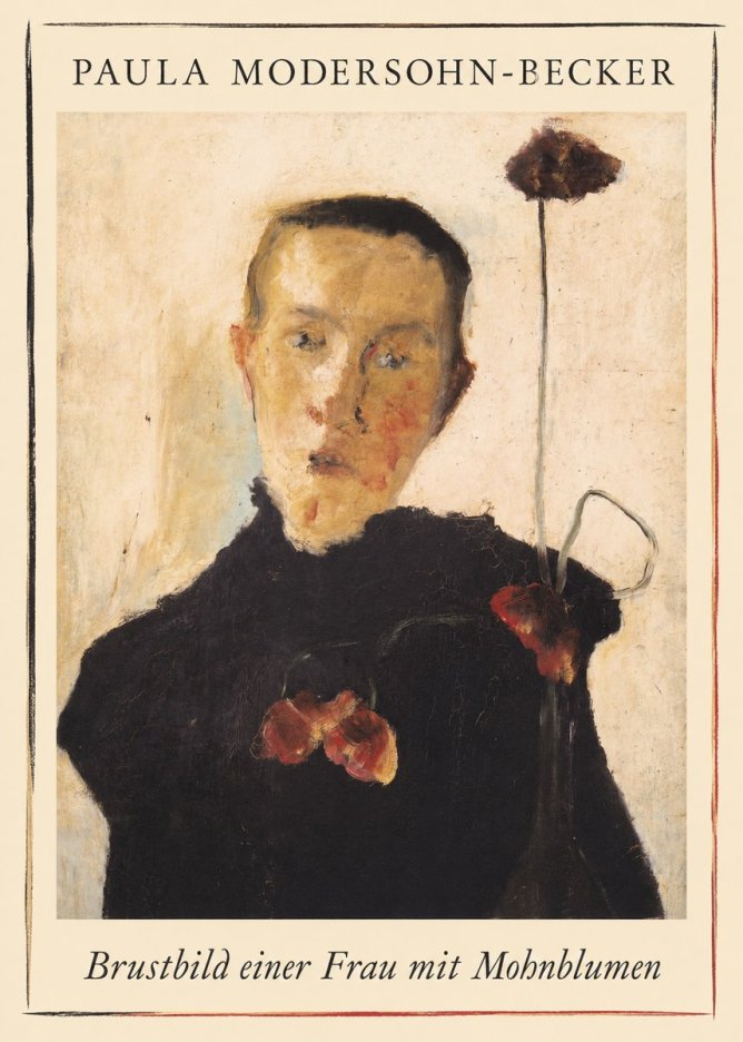 Paula Modersohn-Becker Brustbild Einer Frau Mit Mohnblumen No1 - Poszter