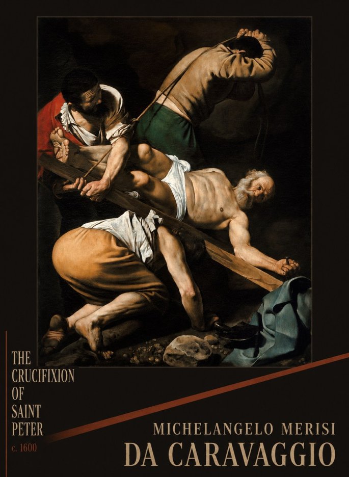 Michelangelo Merisi da Caravaggio The Crucifixion of Saint Peter IV No2 - Poszter