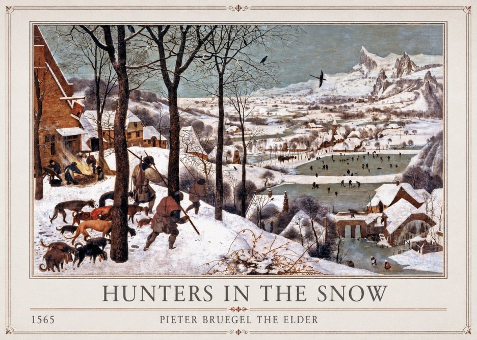 Pieter Bruegel Hunters in the Snow No1 - Poszter