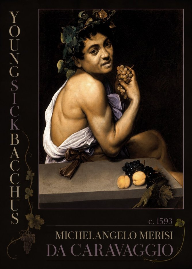 Michelangelo Merisi da Caravaggio Young Sick Bacchus No2 - Poszter